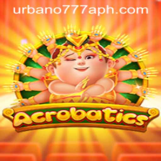 Acrobatics: Dive into the Exciting World of Urbano777a