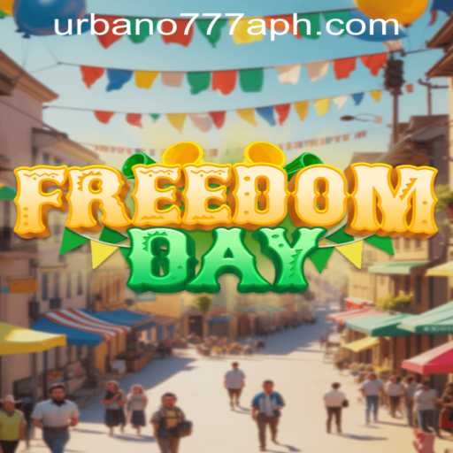 FreedomDay: Exploring the Exciting New Game Urbano777a